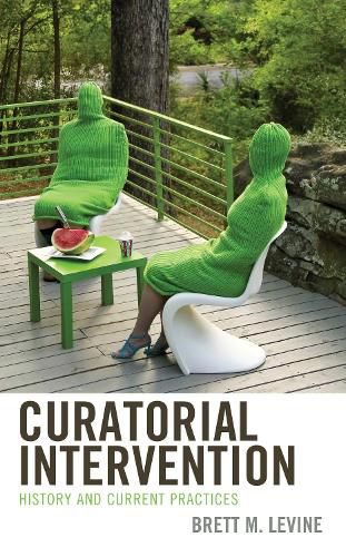 Cover image for Curatorial Intervention: History and Current Practices