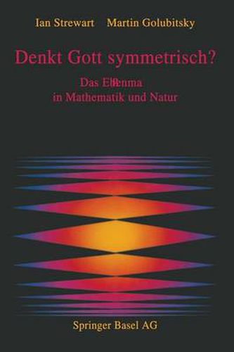 Cover image for Denkt Gott Symmetrisch?: Das Ebenmass in Mathematik Und Natur