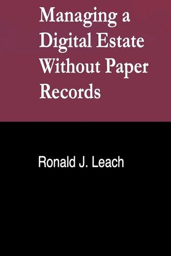 Managing a Digital Estate Without Paper Records