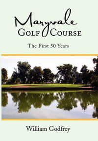 Cover image for Maryvale Golf Course