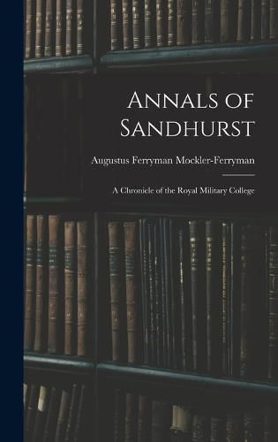 Cover image for Annals of Sandhurst