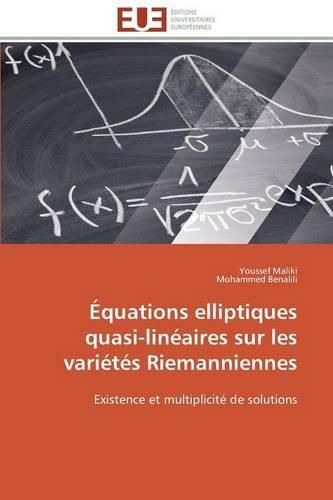 Cover image for quations Elliptiques Quasi-Lin aires Sur Les Vari t s Riemanniennes