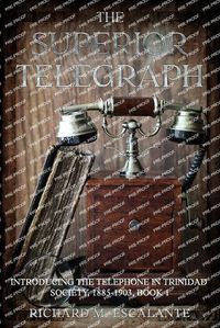 Cover image for The Superior Telegraph