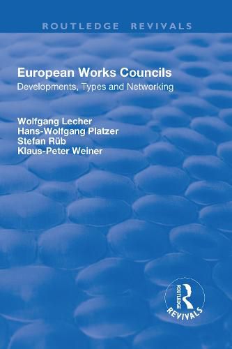 Cover image for European Works Councils: Development, Types and Networking