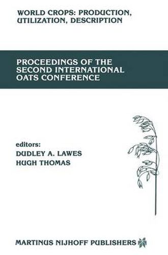 Cover image for Proceedings of the Second International Oats Conference: The University College of Wales, Welsh Plant Breeding Station, Aberystwyth, U.K. July 15-18, 1985