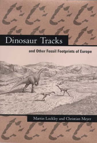 Cover image for Dinosaur Tracks and Other Fossil Footprints of Europe