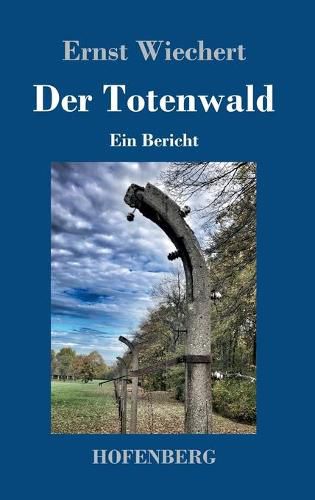 Cover image for Der Totenwald: Ein Bericht