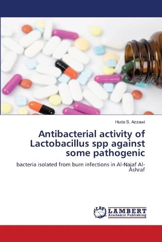 Cover image for Antibacterial activity of Lactobacillus spp against some pathogenic