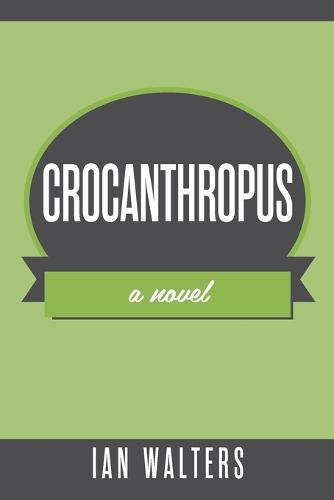 Crocanthropus