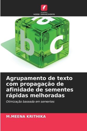 Cover image for Agrupamento de texto com propagacao de afinidade de sementes rapidas melhoradas