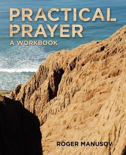 Cover image for Practical Prayer: A Workbook