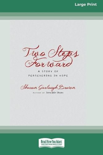 Two Steps Forward: A Story of Persevering in Hope