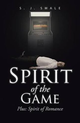 Cover image for Spirit of the Game: Plus: Spirit of Romance