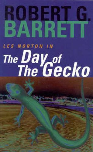 The Day of the Gecko: A Les Norton Novel 9