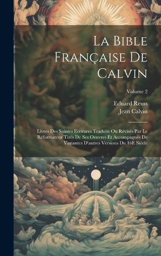 Cover image for La Bible Francaise De Calvin