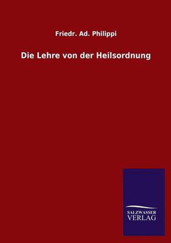 Cover image for Die Lehre von der Heilsordnung