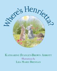 Cover image for Where's Henrietta? (Book 3 in the Henrietta, the Loveable Woodchuck Series)