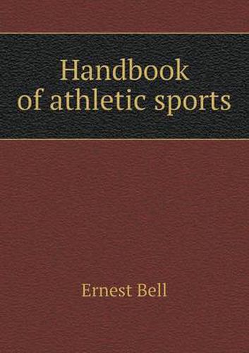 Cover image for Handbook of Athletic Sports