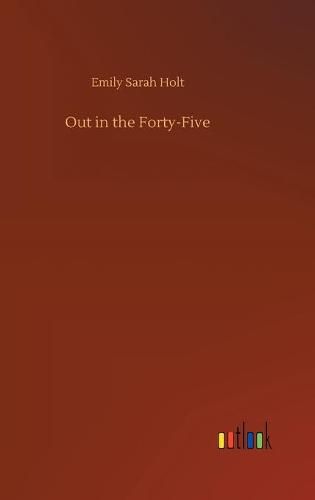 Cover image for Out in the Forty-Five