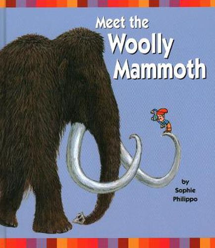 Cover image for Meet the Woolly Mammoth