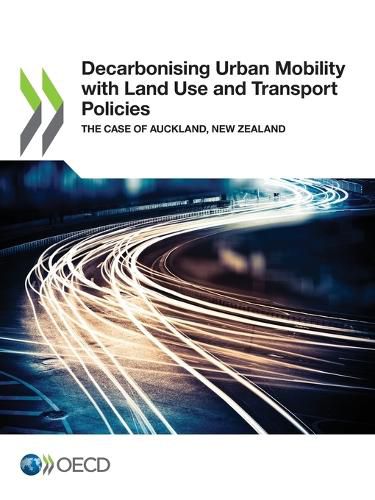 Cover image for Decarbonising urban mobility with land use and transport policies: the case of Auckland, New Zealand