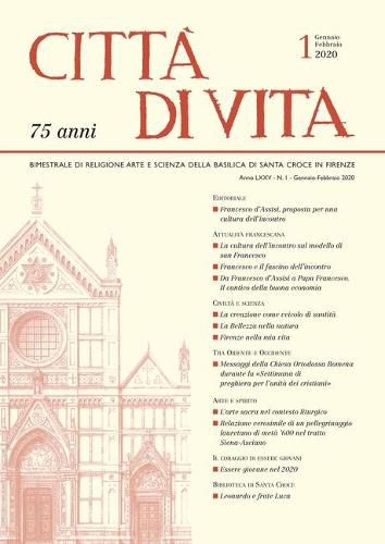 Cover image for Citta Di Vita - A. LXXV, N. 1, Gennaio-Febbraio 2020: Bimestrale Di Religione Arte E Scienza Della Basilica Di Santa Croce in Firenze