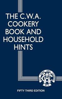 Cover image for The CWA Cookery Book and Household Hints 56th Edition