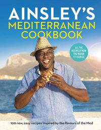 Cover image for Ainsley's Mediterranean Cookbook