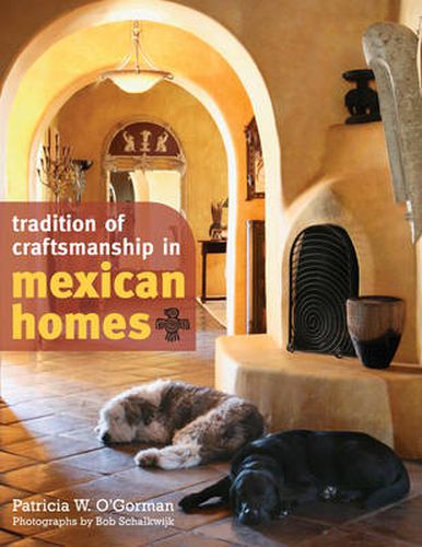 Cover image for Tradition of Craftsmanship in Mexican Homes