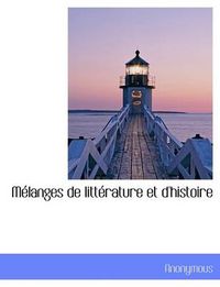 Cover image for M Langes de Litt Rature Et D'Histoire