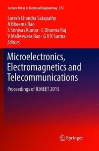 Cover image for Microelectronics, Electromagnetics and Telecommunications: Proceedings of ICMEET 2015