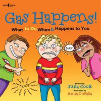 Cover image for Gas Happens!: What to Do When it Happens to You