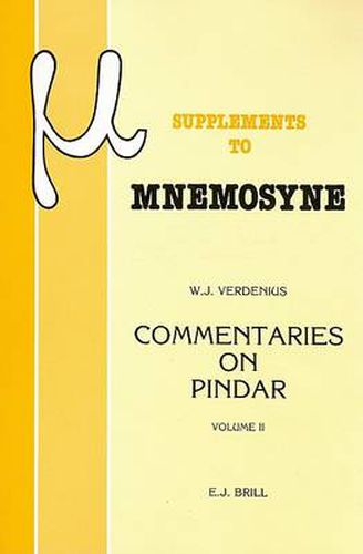 Cover image for Commentaries on Pindar: Vol. II. Olympian Odes 1, 10, 11, Nemean 11, Isthmian 2