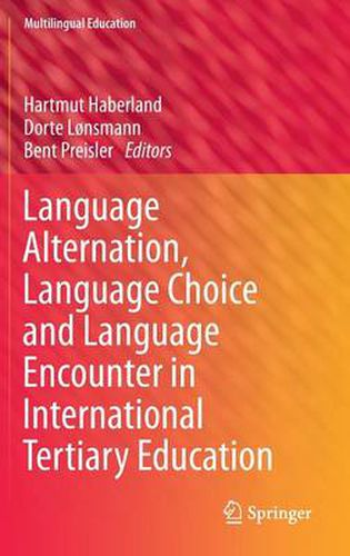 Cover image for Language Alternation, Language Choice and Language Encounter in International Tertiary Education