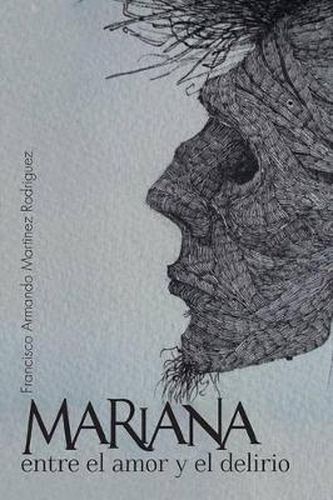 Cover image for Mariana Entre El Amor y El Delirio