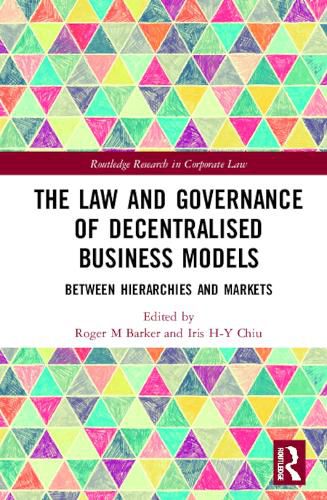 Cover image for The Law and Governance of Decentralised Business Models: Between Hierarchies and Markets