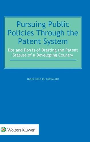 Cover image for Pursuing Public Policies Through the Patent System