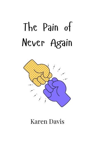 Cover image for The Pain of Never Again