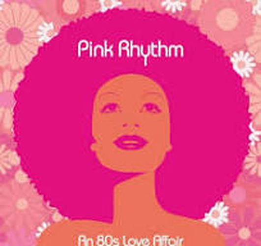 Cover image for An 80’s Love Affair - Pink Rhythm ** Vinyl