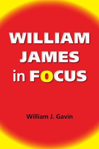 Cover image for William James in Focus: Willing to Believe