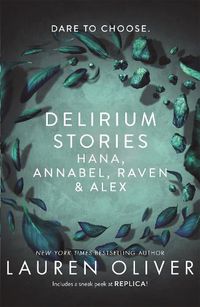 Cover image for Delirium Stories: Hana, Annabel, Raven and Alex