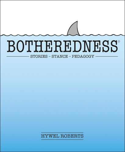 Cover image for Botheredness: Stories, stance and pedagogy