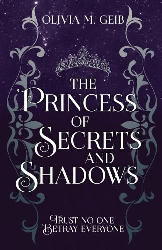 The Princess of Secrets & Shadows