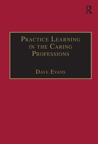 Cover image for Practice Learning in the Caring Professions