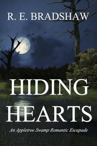 Cover image for Hiding Hearts: An Appletree Swamp Romantic Escapade