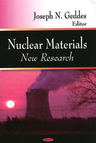 Cover image for Nuclear Materials: New Research