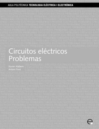 Cover image for Circuitos Electricos. Problemas