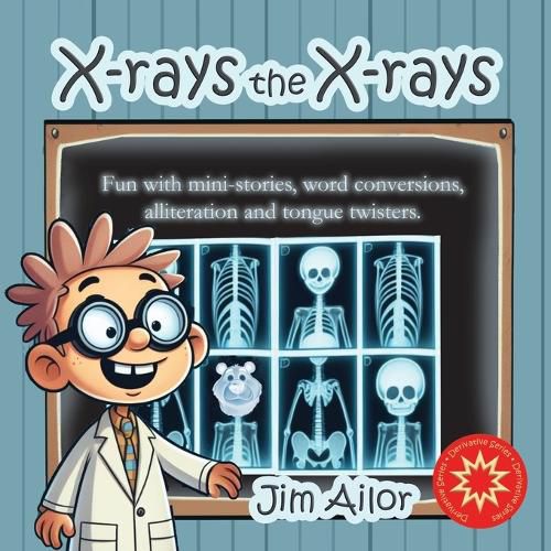 Cover image for X-rays the X-rays