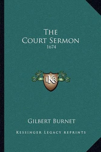 The Court Sermon: 1674