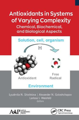 Cover image for Antioxidants in Systems of Varying Complexity: Chemical, Biochemical, and Biological Aspects